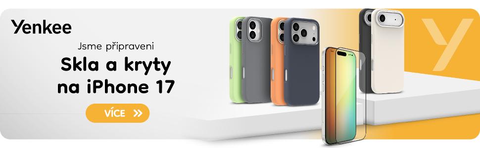 YENKEE OBJ SKLA + Kryty + iPhone 17 LP