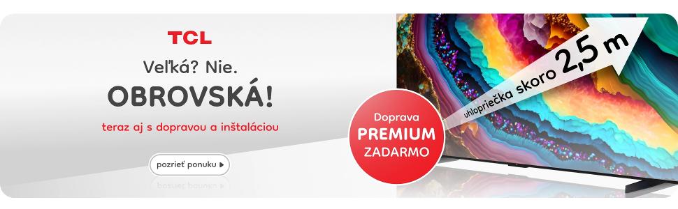 TCL doprava premium s instalaciu zdarma - kategoria