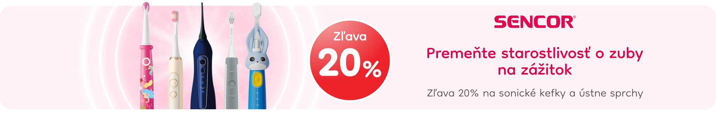 Sencor sonické kefky zľava 20% 26.8.24-kategórie